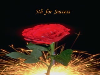 5th for Success