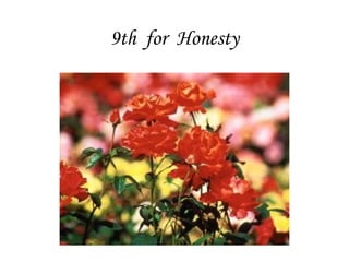 9th  for  Honesty                                             