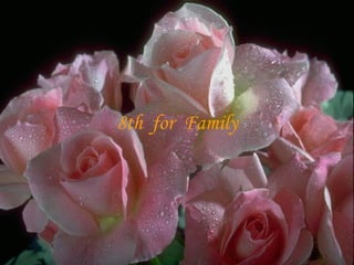 8th for Family