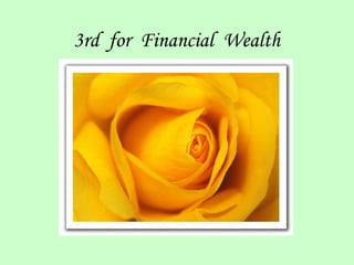 3rd for Financial Wealth