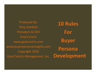 10 Rules for Buyer Persona Development Slide 33