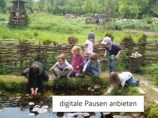 digitale Pausen anbieten
 