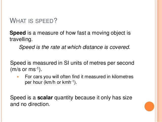 Objects in motion - 02 Speed and velocity