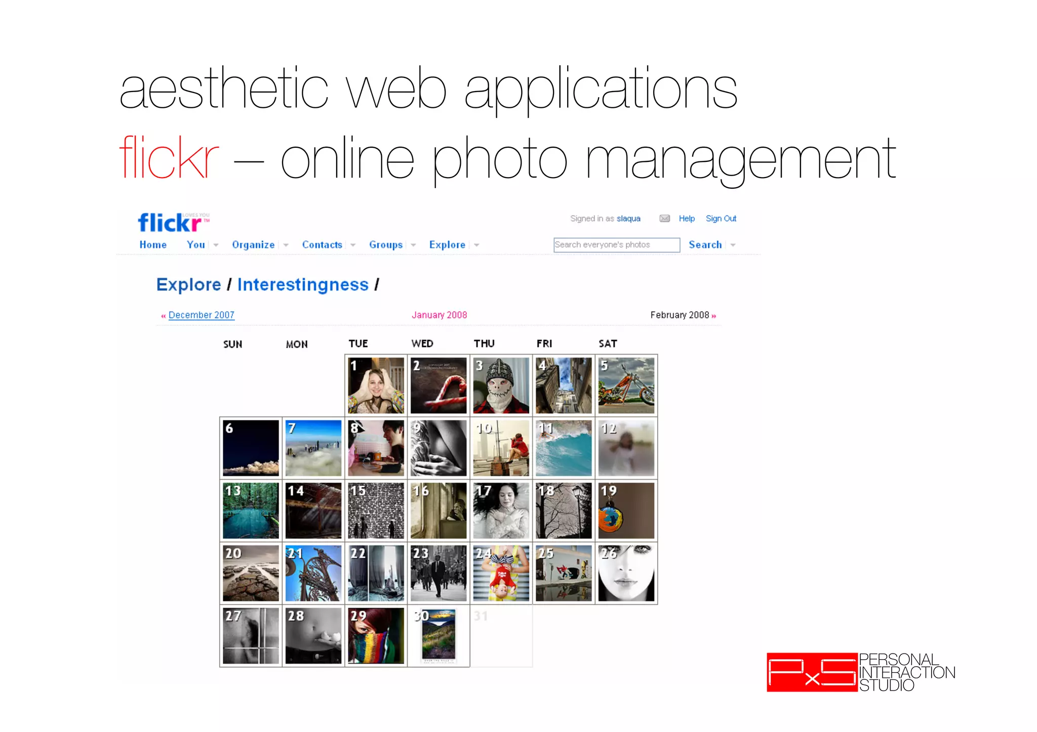 aesthetic web applications!
ﬂickr – online photo management
 