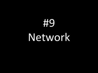 #9
Network

 