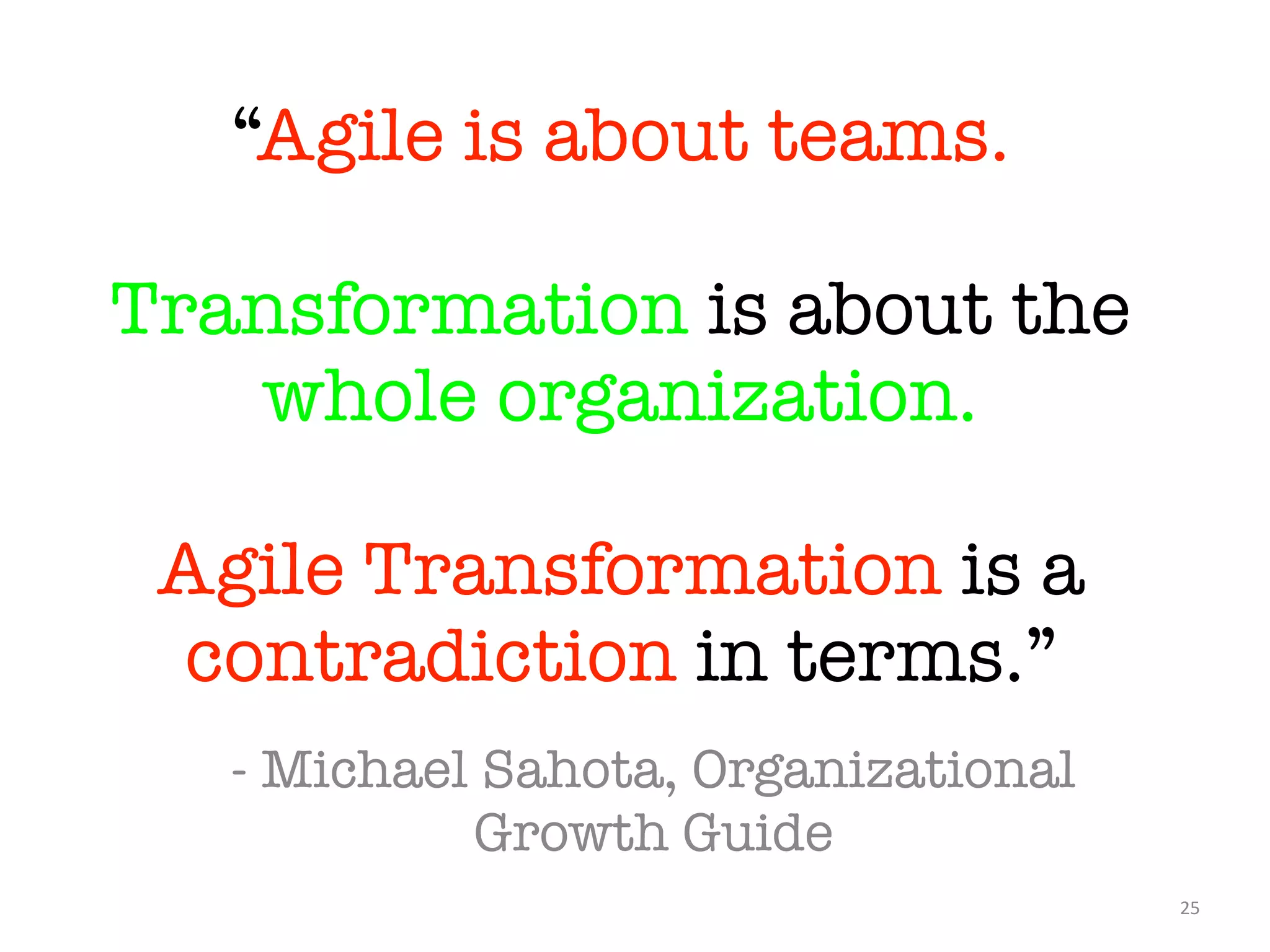 @MichaelSahota
Navigation Secret #2: Focus on Org
Goals, not “Agile”
 