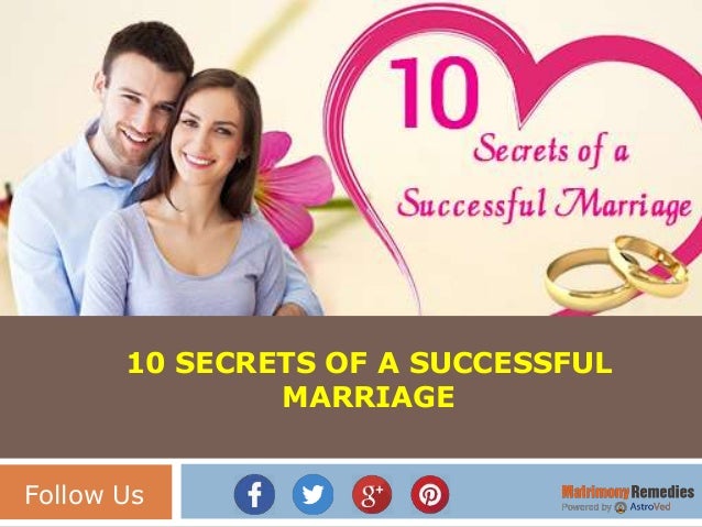 10 Secrets Of A Successful Marriage