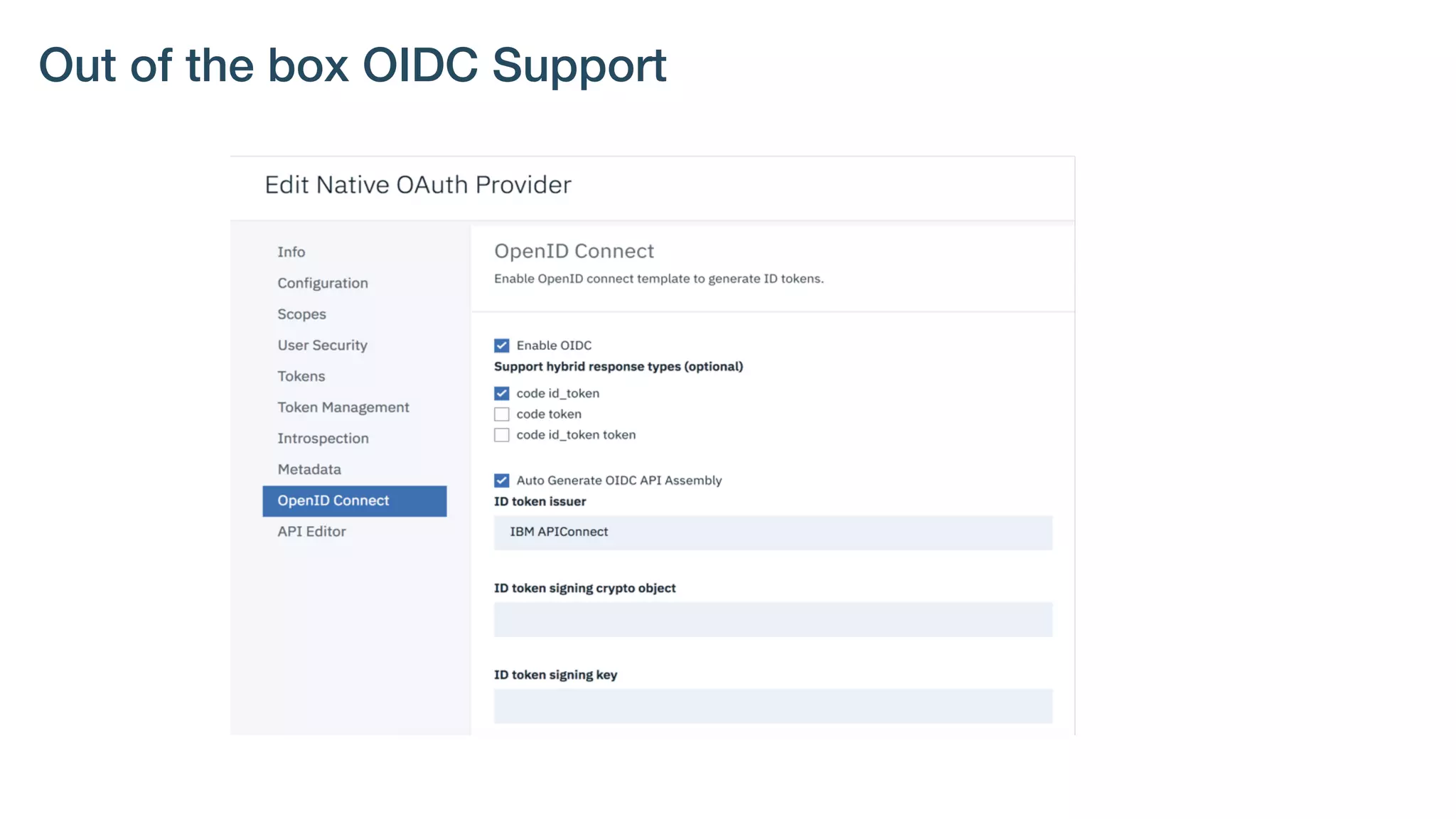 Out of the box OIDC Support
 