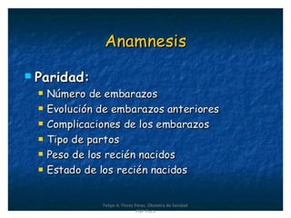 Felipe A. Flores Pérez. Obstetra de Sanidad
PNP Piura
 