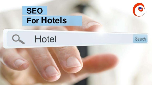 www.omnepresent.com
SEO
For Hotels
 