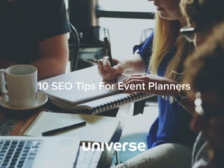 10 SEO Tips For Event Planners
 