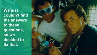 But here’s
another
question
(or 3):
Who is actually
excelling at
retention?
How are they
taking advantage
of retention?
Does focusing
on retention
really pay off?
1 2 3
 