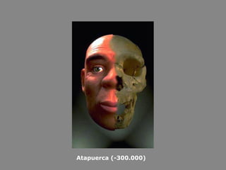 Atapuerca (-300.000) 