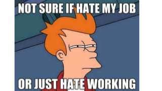 10 signs that you hate your job