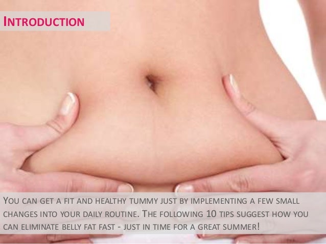 10 Simple Tips To Help You Get Rid Of Stomach Fat Fast
