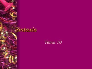 Sintaxis Tema 10 