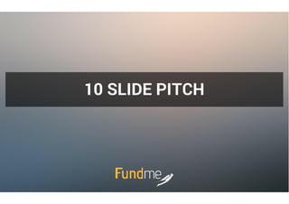 10 slide pitch