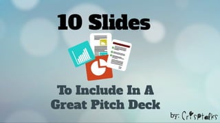 What Makes a Good Pitch Deck?