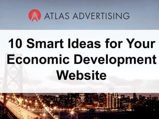 10 Smart Ideas for Your Economic Development Website 