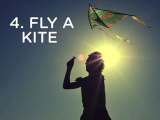 4. Fly a Kite
