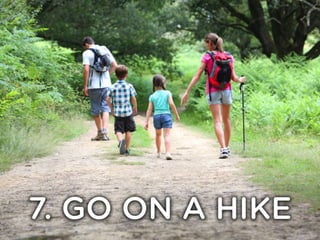 7. Go On A Hike