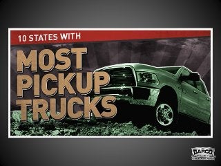 10 States With Most Pickup Trucks