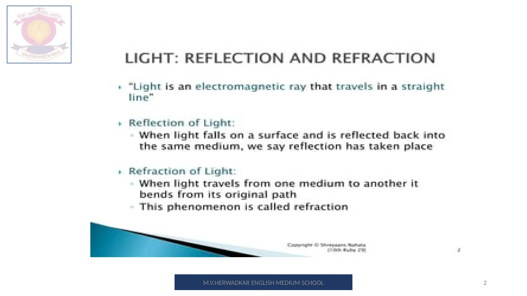 2
M.V.HERWADKAR ENGLISH MEDIUM SCHOOL