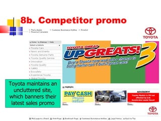 8b. Competitor promo Toyota maintains an uncluttered site, which banners their latest sales promo 