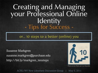 Creating & Managing Your Professional Online Identity
