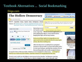 Textbook Alternatives … Social Bookmarking
  Diigo.com
 