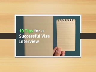 Top 10 Steps for Visa Interview | PPTX