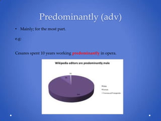 Predominantly (adv)
• Mainly; for the most part.

e.g:


Cesares spent 10 years working predominantly in opera.
 