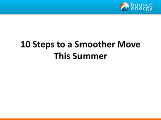10 Steps to a Smoother Move This Summer 