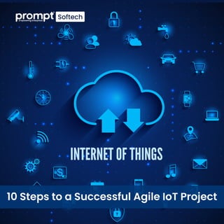 10 Steps to a Successful Agile IoT Project