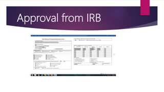 Approval from IRB
 