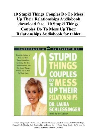 10 Stupid Things Couples Do To Mess
Up Their Relationships Audiobook
download free | 10 Stupid Things
Couples Do To Mess Up Their
Relationships Audiobook for tablet
10 Stupid Things Couples Do To Mess Up Their Relationships Audiobook download | 10 Stupid Things
Couples Do To Mess Up Their Relationships Audiobook free | 10 Stupid Things Couples Do To Mess Up
Their Relationships Audiobook for tablet
 