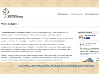 http://www.crescimentoverde.gov.pt/pagina-inicial/missao-e-objetivos/
 