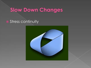    Stress continuity
 