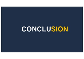 CONCLUSION
 
