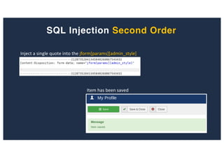 SQL Injection Second Order
Inject a single quote into the jform[params][admin_style]
Item has been saved
 