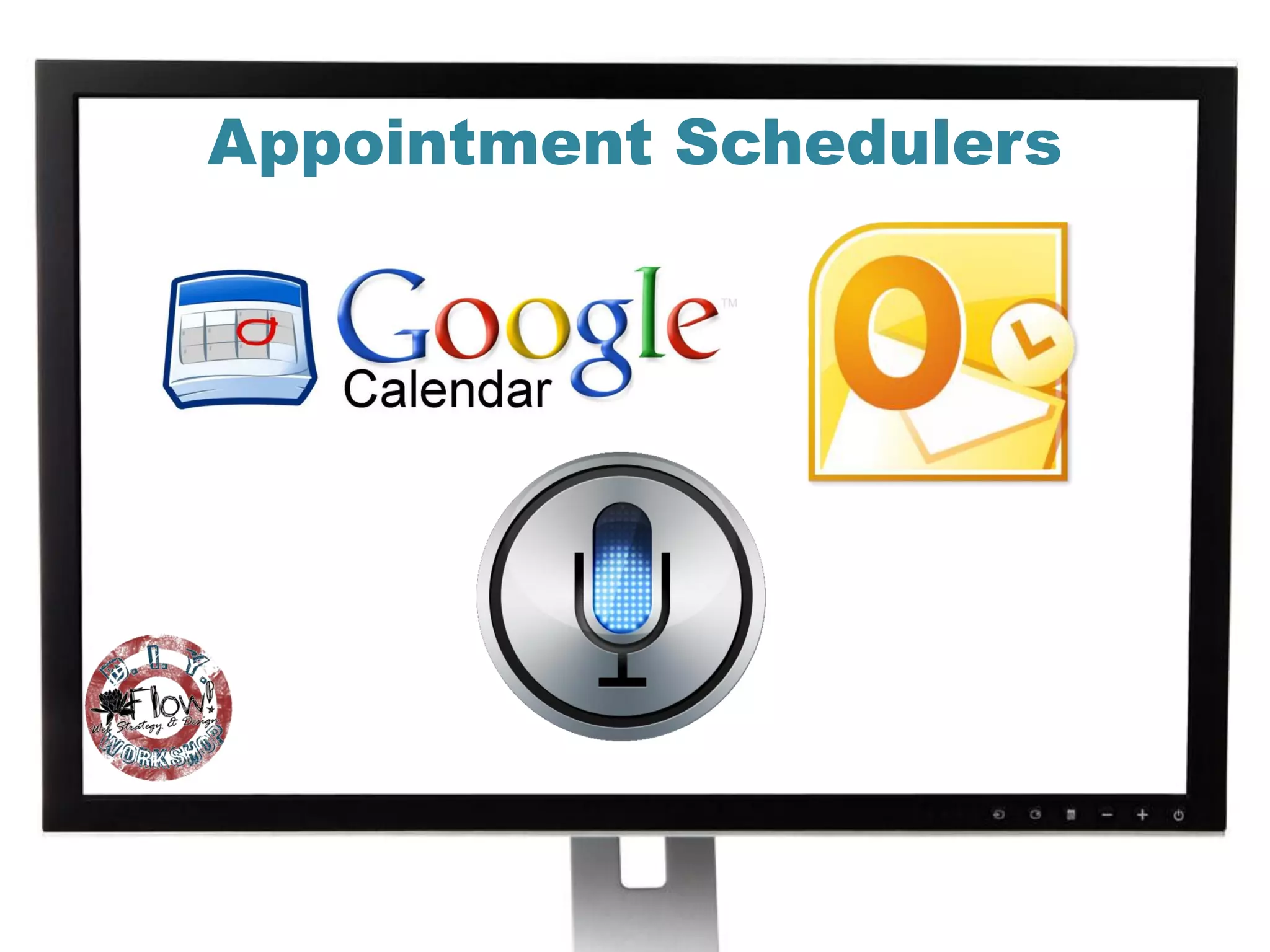 Appointment Schedulers
 