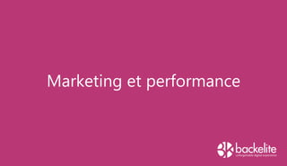 Marketing et performance
 