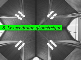 8. Le webdesign géométrique
61
 