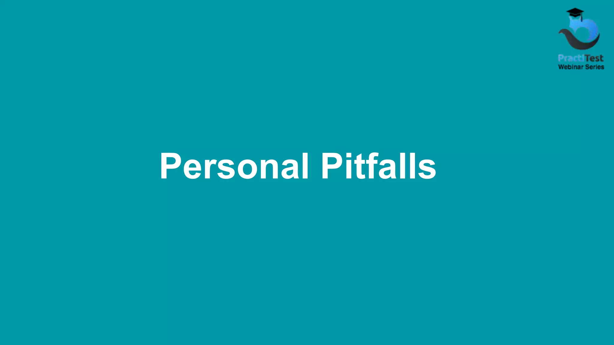 Personal Pitfalls 