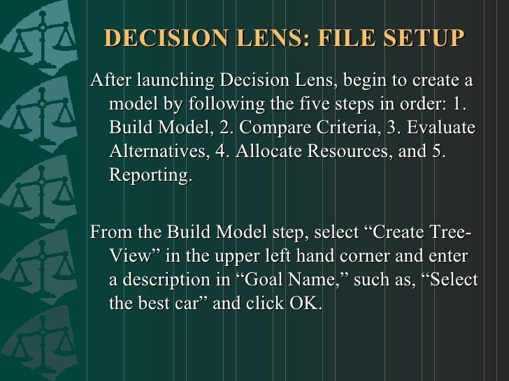 10 The Analytic Hierarchy Process Using Decision Lens