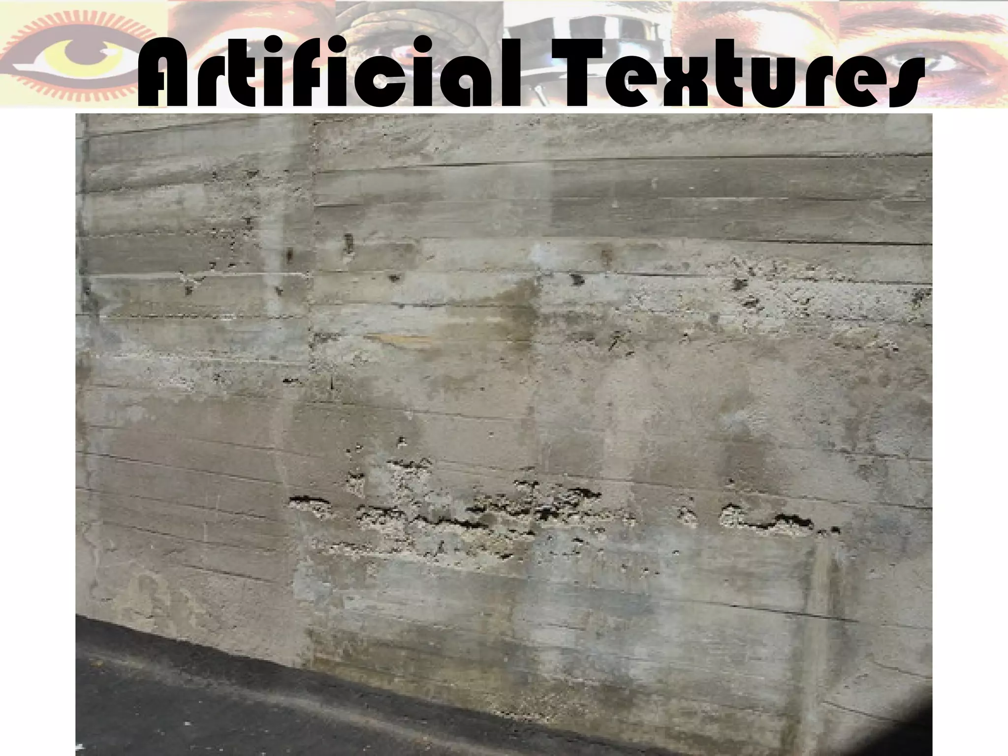 Artificial Textures
 