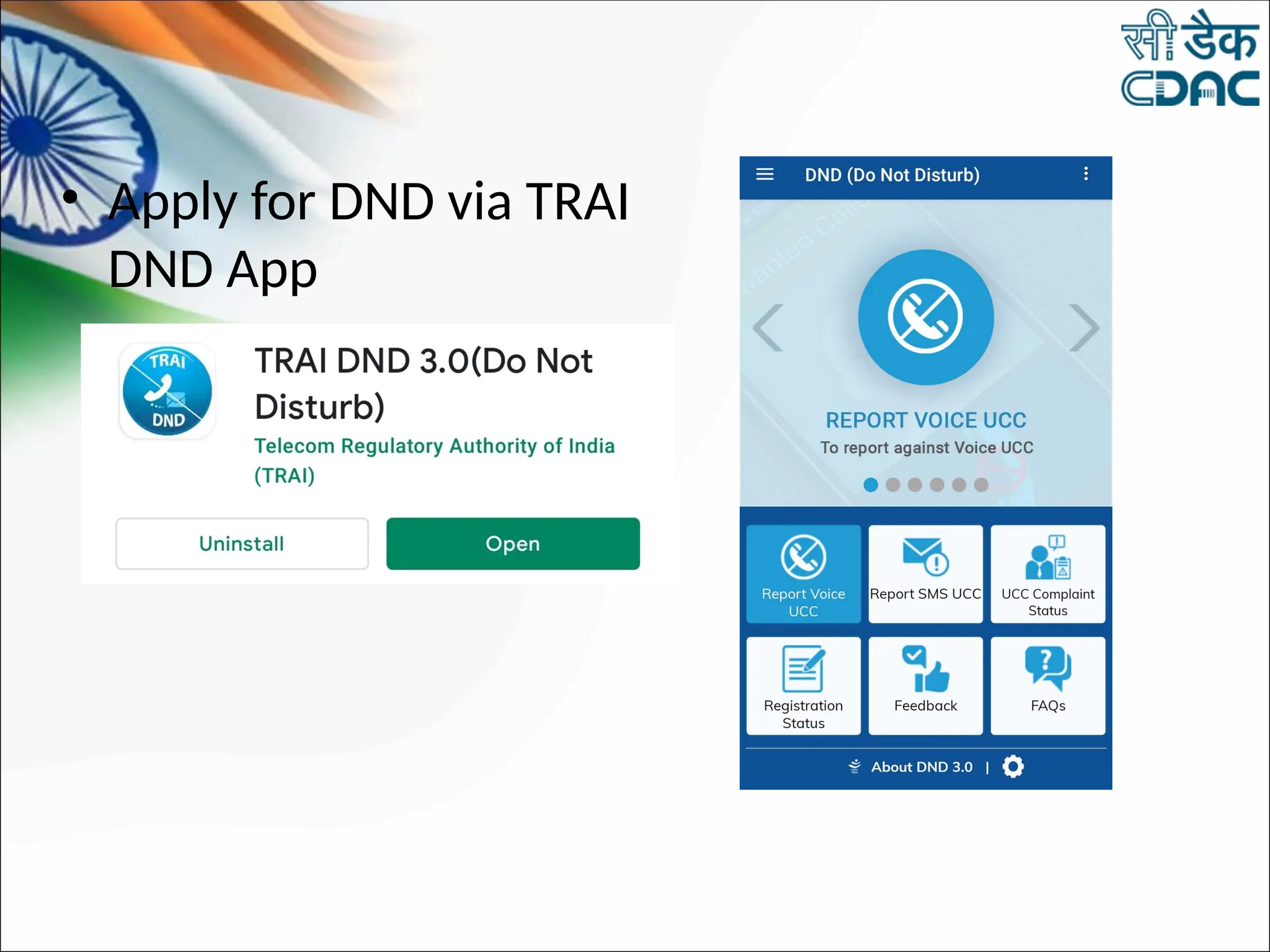 • Apply for DND via TRAI
DND App
 