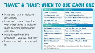 Identify how to use have and has and their uses.pptx