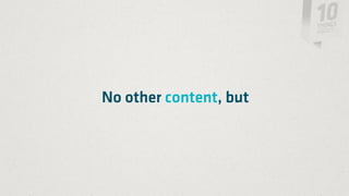 No other content, but
 