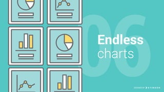 06Endless
charts
DESIGNED BY
 